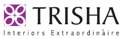 Trisha, Interiors Extraordinaire